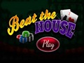 Beat the House